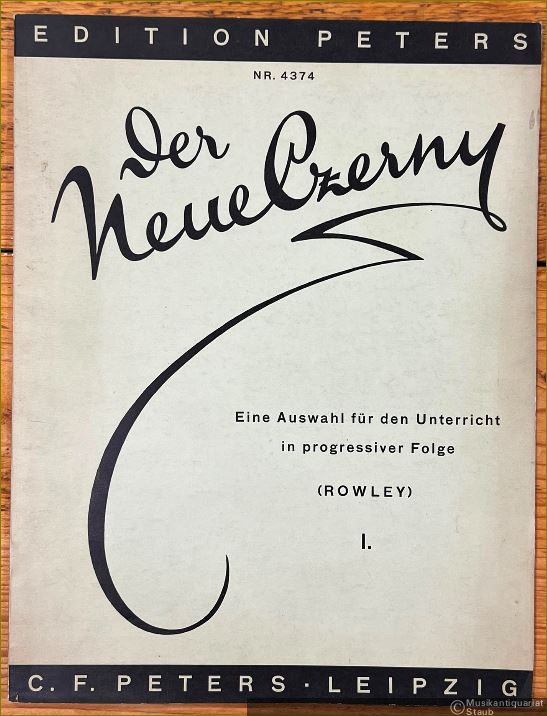  - Der neue Czerny. Eine Auswahl für den Unterricht in progressiver Folge, I. (= Edition Peters, Nr. 4374).