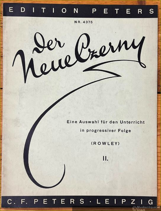  - Der neue Czerny. Eine Auswahl für den Unterricht in progressiver Folge, II. (= Edition Peters, Nr. 4375).