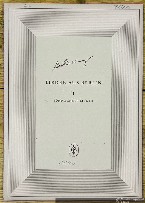  - Lieder aus Berlin, Op. 47. Erster Teil: Fünf ernste Lieder (1946).