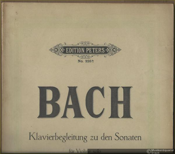  - Sechs Sonaten für Violine solo von Joh. Seb. Bach. Klavierbegleitung von Robert Schumann (= Edition Peters, No. 228b).