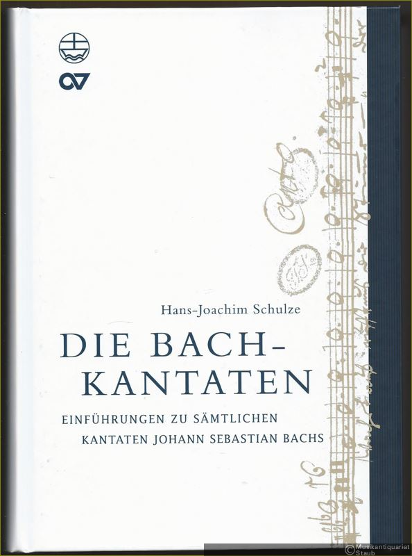  - Die Bach-Kantaten. Einführungen zu sämtlichen Kantaten Johann Sebastian Bachs (= Edition Bach-Archiv Leipzig).