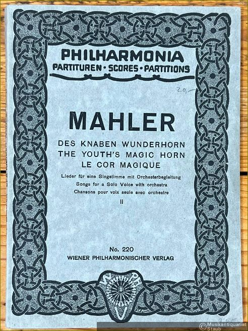  - Des Knaben Wunderhorn, II. Lieder für eine Singstimme mit Orchesterbegleitung / The Youth's Magic Horn. Songs for a Solo Voice with Orchestra (= Philharmonia Partituren, No. 220).