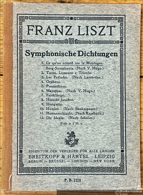  - Ce qu'on entend sur la Montagne (= Franz Liszt. Symphonische Dichtungen für Orchester, Nr. 1. Partitur-Bibliothek 2358) [Taschenpartitur].