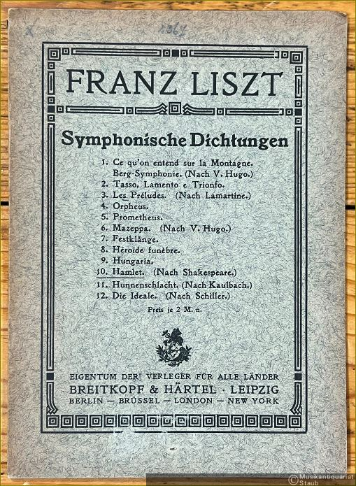  - Hamlet (= Franz Liszt. Symphonische Dichtungen für Orchester, Nr. 10. Partitur-Bibliothek [2367]) [Taschenpartitur].