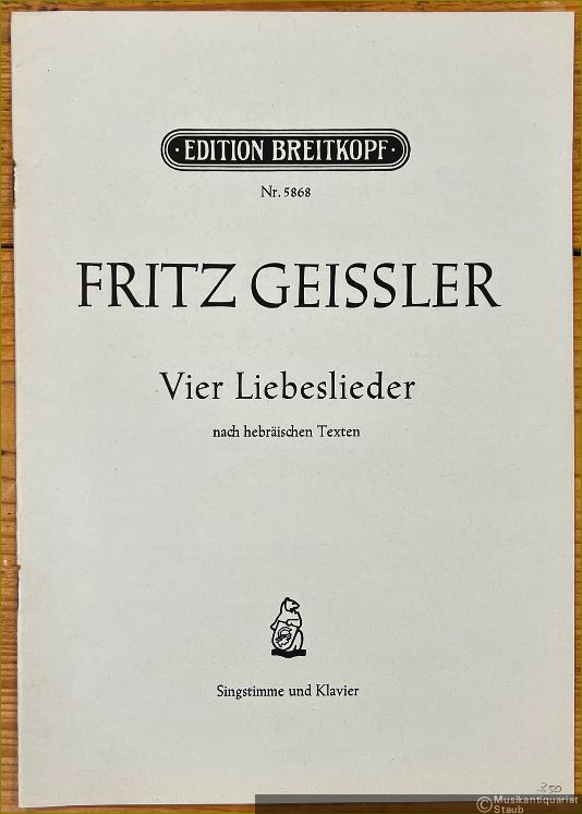  - Vier Liebeslieder nach hebräischen Texten (1954) (= Edition Breitkopf, Nr. 5868). Singstimme und Klavier.