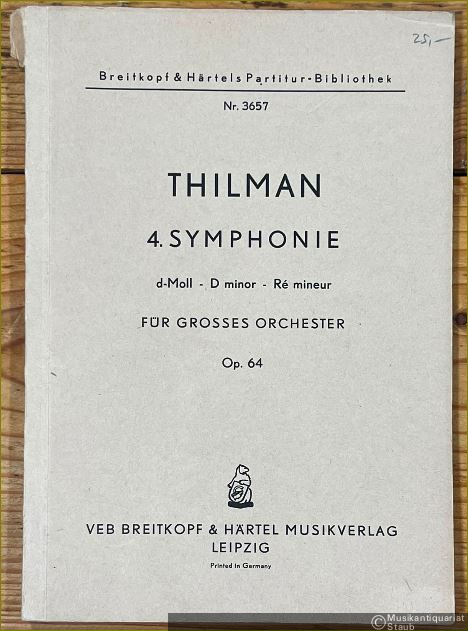  - 4. Symphonie d-Moll / D minor / Re mineur für grosses Orchester, Op. 64 (= Breitkopf & Härtels Partitur-Bibliothek, Nr. 3657).