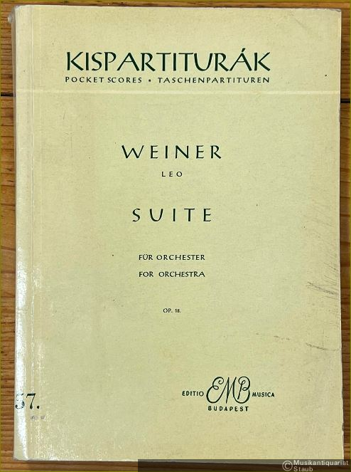  - Szvit. Magyar nepi tancok zenekarra / Suite. Ungarische Volkstänze für Orchester, Op. 18 / Hungarian Folk Dances for Orchestra (= Editio Musica Budapest 57). Kispartiturak / Pocket Scores / Taschenpartituren.