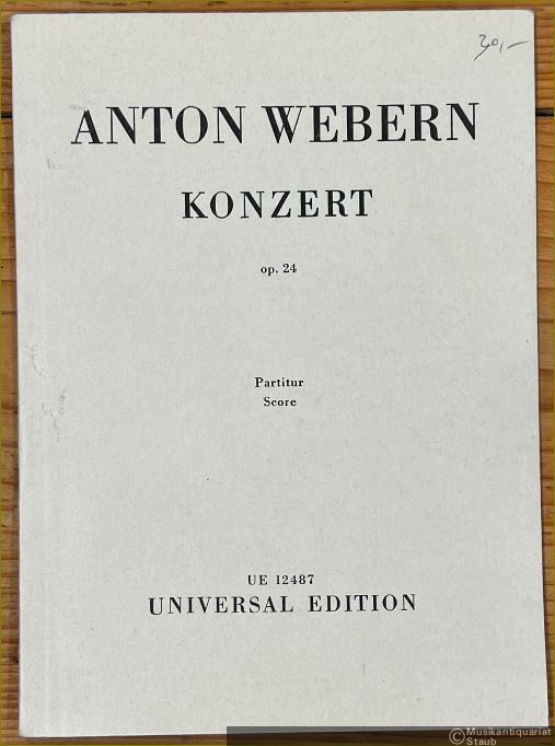  - Konzert für Flöte, Oboe, Klarinette in B, Horn in F, Trompete in C, Posaune, Geige, Bratsche und Klavier, Op. 24 (= Universal Edition, No. 12487). [Taschen-]Partitur / Score.