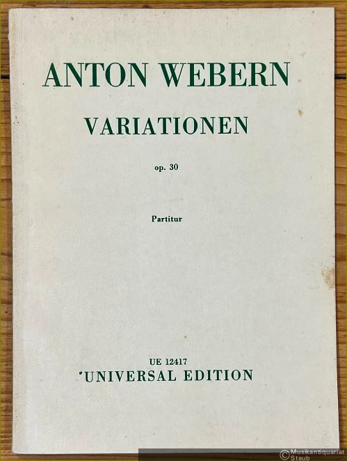 - Variationen für Orchester, Op. 30 (= Universal Edition, No. 12417). [Taschen-]Partitur.