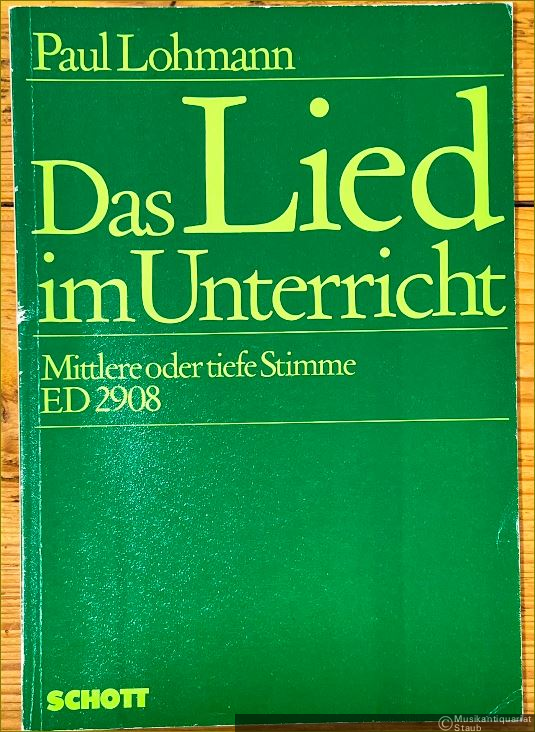  - Das Lied im Unterricht. 61 Lieder für eine Singstimme mit Klavierbegleitung (= Edition Schott 2908). Mittlere oder tiefe Stimme.