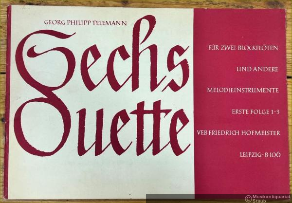  - Sechs Duette (Sonaten) für zwei Blockflöten und andere Melodieinstrumente. Erste Folge 1-3.