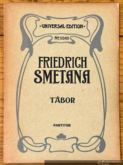  - Tabor (= Mein Vaterland. Ein Zyklus von symphonischen Dichtungen / Ma Vlast, 5. Universal-Edition, No. 5585). Partitur.