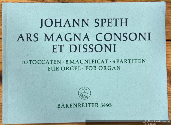  - Ars Magna Consoni et Dissoni. 10 Toccaten, 8 Magnificat, 3 Partiten für Orgel / for Organ (= Bärenreiter 5493).