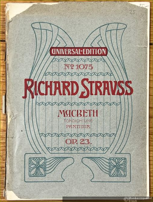  - Macbeth, Op. 23 Tondichtung für grosses Orchester (nach Shakespeares Drama) (= Universal-Edition, No. 1075). Partitur.