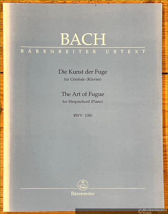  - Die Kunst der Fuge für Cembalo (Klavier) / The Art of Fugue for Harpsichord (Piano), BWV 1080 (= Bärenreiter 5207). Mit Supplement: Spiegelfugen für zwei Cembali / Mirror Fugues for two Harpsichords.