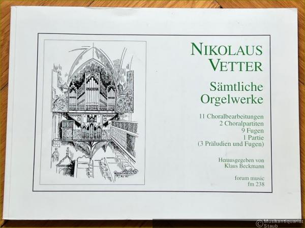  - Sämtliche Orgelwerke (= forum music, 238).