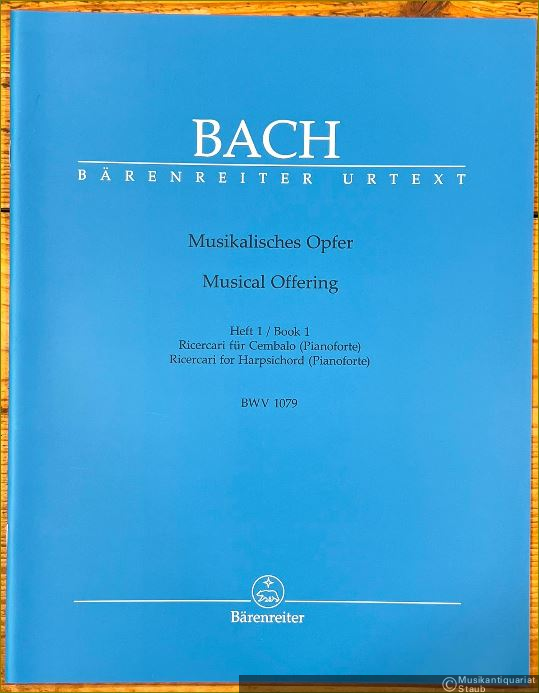  - Ricercari for Cembalo (Pianoforte / Ricercari for Harpsichord (Pianoforte) (= Musikalisches Opfer / Musical Offering BWV 1079, Heft 1, Bärenreiter Urtext, BA 5154).