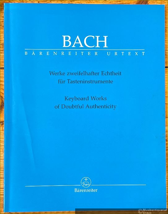  - Werke zweifelhafter Echtheit für Tasteninstrumente / Keyboard Works of Doubtful Authenticity (= Bärenreiter Urtext, BA 5250).