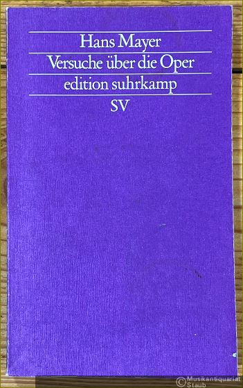  - Versuche über die Oper (= Edition Suhrkamp, Neue Folge, Band 50. es 1050).