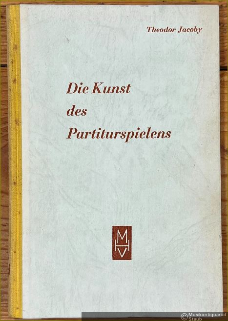  - Die Kunst des Partiturspielens (= Hesses Handbücher der Musik, Band 105).