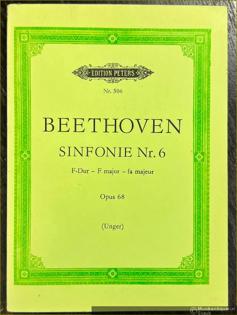  - Sinfonie Nr. 6 F-Dur, Opus 68 (= Edition Peters, Nr. 506) [Taschenpartitur].
