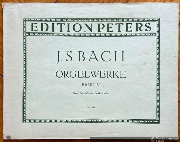  - Orgelwerke, Band IV (= Edition Peters, Nr. 4584).