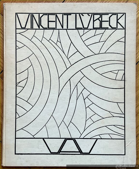  - Vincent Lübeck. Musikalische Werke.
