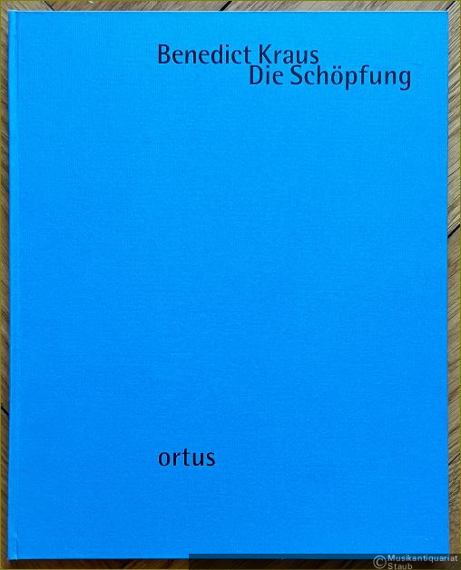  - Die Schöpfung für Soli (STB), zwei Chöre (SATB), zwei Querflöten, zwei Oboen, zwei Fagotte, zwei Klarinetten, zwei Hörner, zwei Trompeten, Pauken, Grosse Trommel, zwei Violinen, Viola, Violoncello und Basso continuo. Partitur.