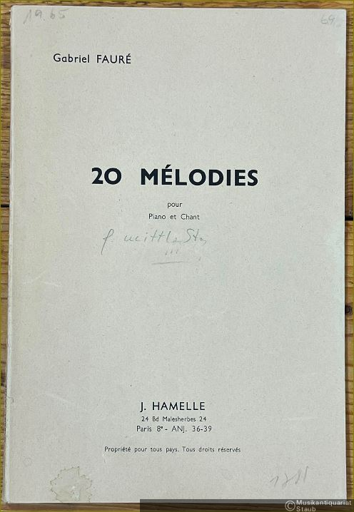  - 20 Melodies pour Piano et Chant [mittlere Stimme] (= Gabriel Faure, Melodies: 3eme recueil).