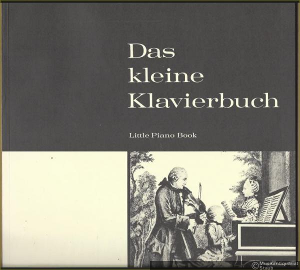  - Das kleine Klavierbuch / Little Piano Book. Eine Sammlung leichter bis mittelschwerer Originalstücke für Kenner und Liebhaber. 3. Band: Die Klassik (= Edition Peters, Nr. 4453).