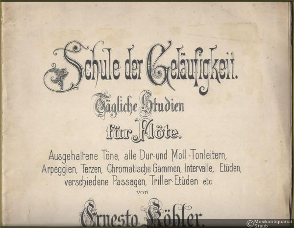  - Schule der Geläufigkeit. Tägliche Studien für Flöte, Op. 77. Ausgehaltene Töne, alle Dur- und Moll-Tonleitern, Arpeggien, Terzen, Chromatische Gammen, Intervalle, Etüden, verschiedene Passagen, Triller-Etüden etc.