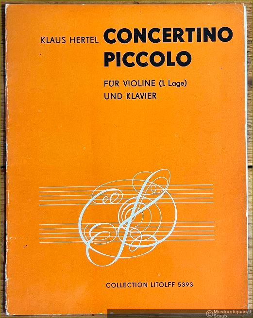  - Concertino piccolo für Violine (1. Lage) und Klavier (= Collection Litolff Nr. 5393).