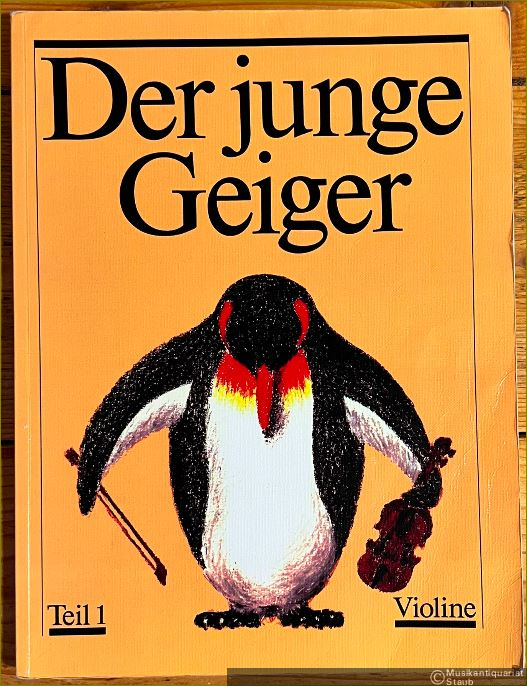  - Der junge Geiger. Eine Unterrichtshilfe für Lehrer und Schüler, Teil 1 (Violine) u. Teil 2 (Klavier) (= NM 382a u. 382b).