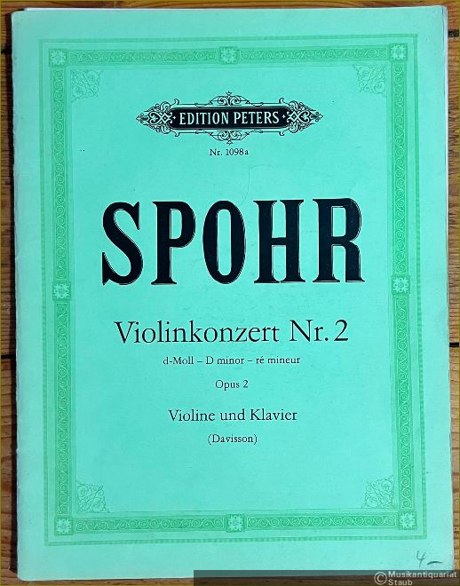  - Violinkonzert Nr. 2 d-Moll, Opus 2 (= Edition Peters, Nr. 1098a).