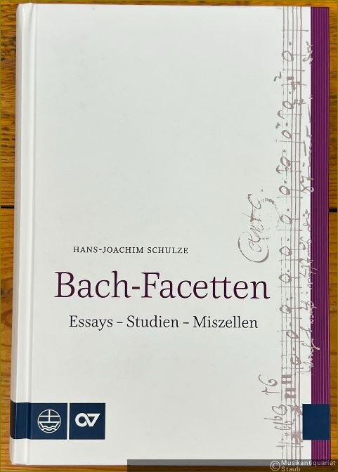  - Bach-Facetten. Essays - Studien - Miszellen.