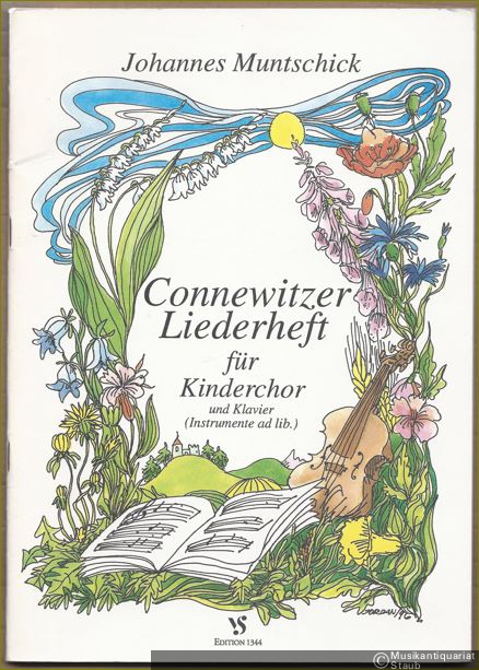  - Connewitzer Liederheft für Kinderchor und Klavier (Instrumente ad lib.) (= Strube Edition 1344).