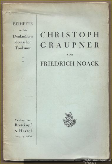  - Christoph Graupner als Kirchenkomponist. Ausführungen zu Band LI/LII der Denkmäler deutscher Tonkunst, Erste Folge, und Verzeichnis sämtlicher Kantaten Graupners (= Beihefte zu den Denkmälern der Tonkunst I).