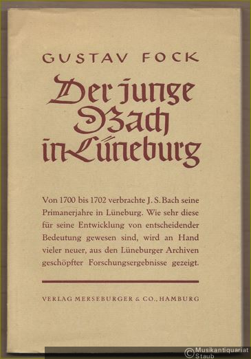  - Der junge Bach in Lüneburg. 1700 bis 1702.