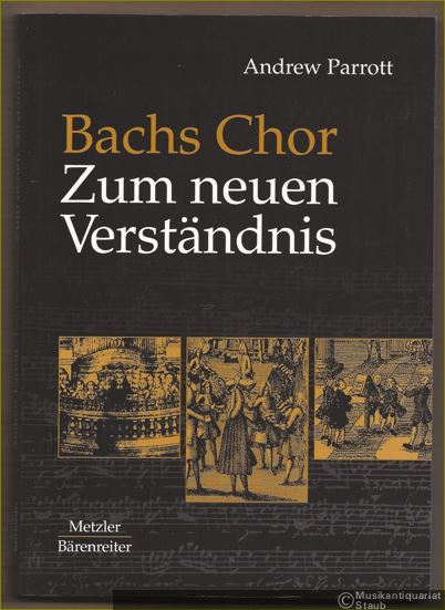  - Bachs Chor. Zum neuen Verständnis.