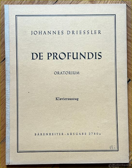 - De Profundis, Op. 22. Oratorium nach Worten der Heiligen Schrift für Sopran-, Tenor- und Baß-Solo, Kammerchor, großen Chor, Holz- und Blechbläser, Klavier und Pauken (= Bärenreiter-Ausgabe 2780a). Klavierauszug.