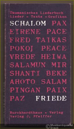  - Ökumenisches Liederbuch. Lieder - Texte - Grafiken - Pax - Eirene [...].