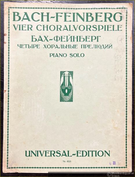  - Vier Choralvorspiele von J. S. Bach / Tschetyrie choralnye preljudii (= Universal Edition, Nr. 8321). Piano solo.