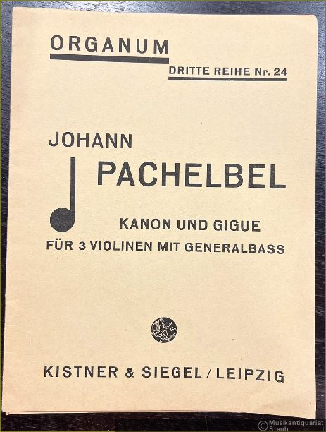  - Kanon und Gigue für drei Violinen mit Generalbass (= Organum. Dritte Reihe, Kammermusik Nr. 24).