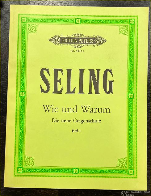  - Wie und warum. Die neue Geigenschule, Heft 1: Die Griffarten (= Edition Peters, Nr. 4635a).