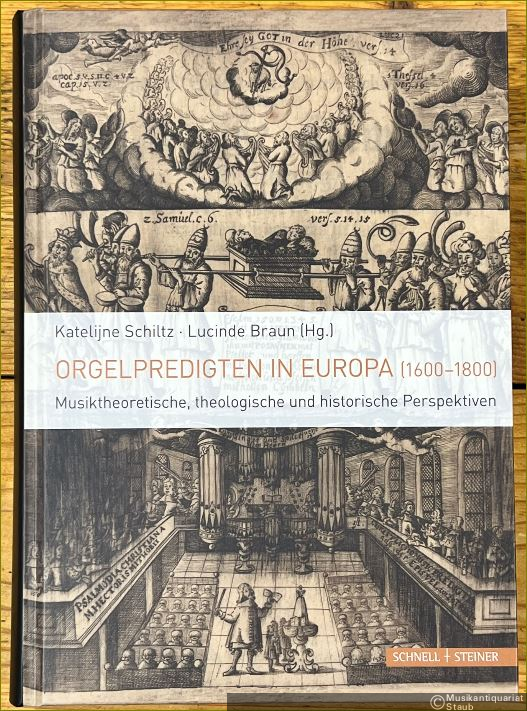  - Orgelpredigten in Europa (1600 - 1800). Musiktheoretische, theologische und historische Perspektiven.