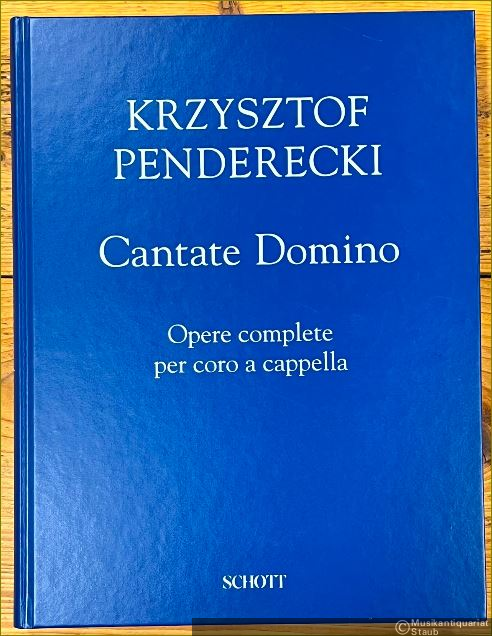  - Cantate Domino. Opere complete per coro a cappella (1958 - 2013). ED 21626.