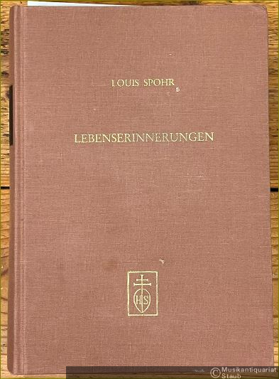  - Lebenserinnerungen. 1. u. 2. Band (in 1).