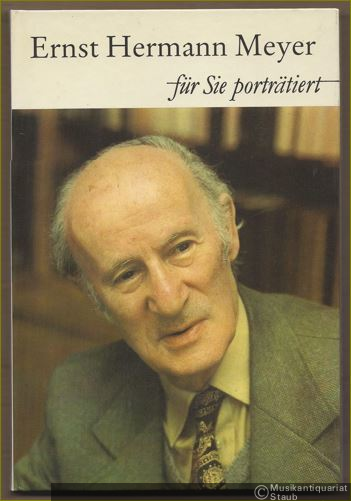  - Ernst Hermann Meyer. Für Sie porträtiert von Konrad Niemann.