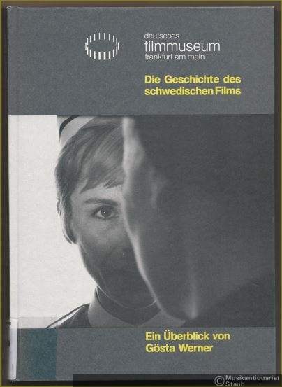  - Die Geschichte des schwedischen Films.