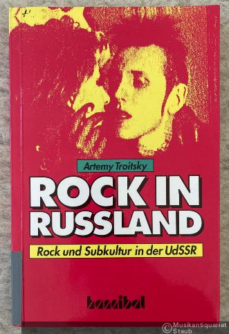  - Rock in Russland. Rock und Subkultur in der UdSSR.